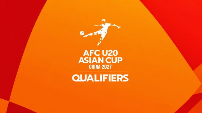 ฟุตบอล U20 ชิงแชมป์เอเชีย 2027 รอบคัดเลือก
